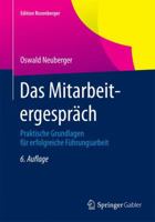 Das Mitarbeitergespräch: Praktische Grundlagen für erfolgreiche Führungsarbeit (Edition Rosenberger) 3658079398 Book Cover