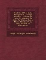 Trait Des Effets de La Musique Sur Le Corps Humain... Traduit Du Latin, Et Augment de Notes Par Etienne Sainte Marie, Membre de La Soci T M Dicale de Montpellier 1249481503 Book Cover