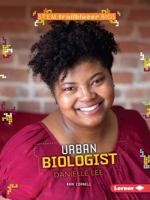 Urban Biologist Danielle Lee 1467797197 Book Cover