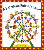 A Fabulous Fair Alphabet 1416998179 Book Cover