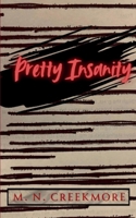 Pretty Insanity 9367396309 Book Cover