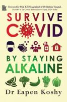 Survive Covid: by Staying Alkaline 8194928648 Book Cover