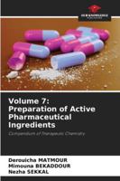 Volume 7: Preparation of Active Pharmaceutical Ingredients: Compendium of Therapeutic Chemistry 6208780934 Book Cover