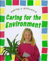 Caring for Our Environment 0750219459 Book Cover