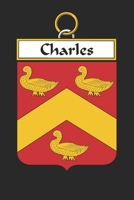 Charles: Charles Coat of Arms and Family Crest Notebook Journal (6 x 9 - 100 pages) 1695812069 Book Cover