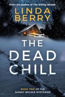 The Dead Chill 099985383X Book Cover