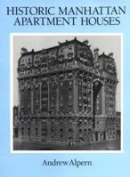 Historic Manhattan Apartment Houses 0486288722 Book Cover