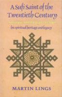 A Sufi Saint of the Twentieth Century: Shaikh Ahmad al-Alawi (Golden Palm Series) 0520024869 Book Cover