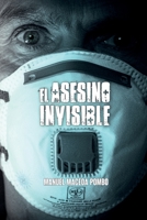 EL ASESINO INVISIBLE B09FC6HFYP Book Cover