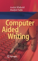 Computer Aided Writing 3030274411 Book Cover