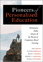 Pioneers of Personalized Education: Westminster Public Schools and the Pursuit of Competency-Based Learning (a Blueprint for Competency-Based Learning B0DWTDW3Y8 Book Cover