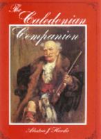 The Caledonian Companion: A Collection of Scottish Fiddle Music and Guide to Its Performance 0786628278 Book Cover