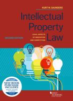 Intellectual Property Law: Legal Aspects of Innovation and Competition 1647088364 Book Cover