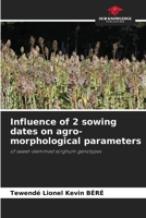 Influence of 2 sowing dates on agro-morphological parameters 6208237092 Book Cover