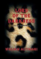 Lord of The Darkness: A Tale of the Primeval 097287268X Book Cover
