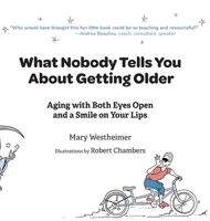 What Nobody Tells You About Getting Older B0FJZD3RB2 Book Cover