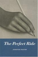 Jennifer Pastor: The Perfect Ride 0874271436 Book Cover