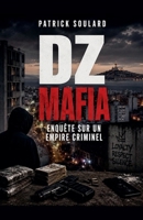 DZ MAFIA enquête sur un empire criminel (French Edition) B0HBZXN3YC Book Cover