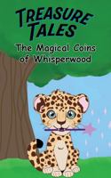 The Magical Coins of Whisperwood (Treasure Tales) B0DQJQZLF5 Book Cover