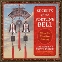 Secrets of the Fortune Bell: Ring in Positive Energy 0978696859 Book Cover