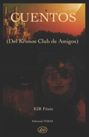 CUENTOS: Del Kronos Club de Amigos B08GRSNSHL Book Cover
