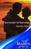 Surrender to Marriage 0373124430 Book Cover