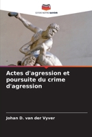 Actes d'agression et poursuite du crime d'agression (French Edition) 6209354343 Book Cover