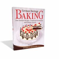 German Heritage Baking Volume I 0983743819 Book Cover