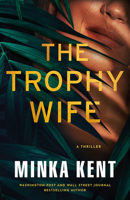 The Trophy Wife: A Thriller 1662531656 Book Cover