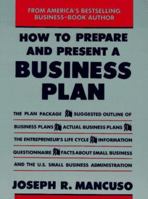 How To Prepare And Present A Business Plan 0671763547 Book Cover