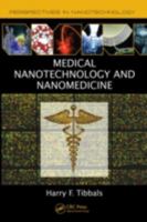 Medical Nanotechnology and Nanomedicine 1439808740 Book Cover