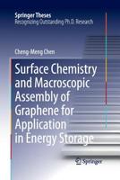 Surface Chemistry and Macroscopic Assembly of Graphene for Application in Energy Storage 3662486741 Book Cover