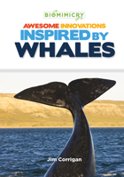 Awesome Innovations Inspired by Whales 1680206133 Book Cover