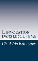 L'invocation dans le soufisme 1542856051 Book Cover