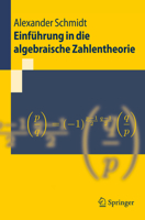 Einführung in die algebraische Zahlentheorie (Springer-Lehrbuch) 3540459731 Book Cover