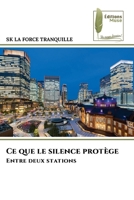 Ce que le silence protège (French Edition) 6209418864 Book Cover
