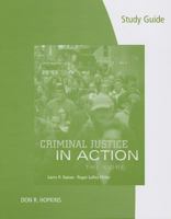 Study Guide for Gaines/Miller’s Criminal Justice in Action: The Core 1285070887 Book Cover