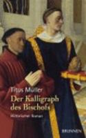 Der Kalligraph des Bischofs 3453471377 Book Cover