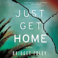 Just Get Home 179995997X Book Cover