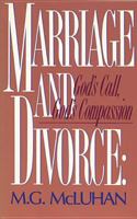 Marriage and Divorce: God's Call, God's Compassion 0842341935 Book Cover