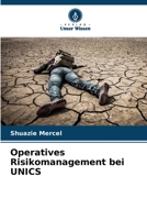 Operatives Risikomanagement bei UNICS (German Edition) 6207661125 Book Cover