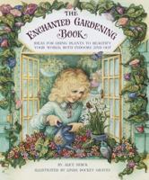 The Enchanted Gardening Book 0679880968 Book Cover