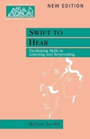 Swift to Hear (New Library of Pastoral Care) 0281052603 Book Cover