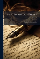 Miscellaneous Essays: In Two Volumes, Volume 1 1273488083 Book Cover