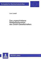 Das Ungeschriebene Wettbewerbsverbot Des Gmbh-Gesellschafters 3631500432 Book Cover