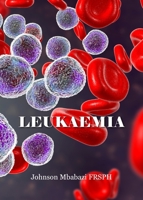 Leukaemia 1800312466 Book Cover