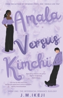 Amala Versus Kimchi (The Interracial Duology) 9787768179 Book Cover