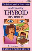 Understanding Thyroid Disorders 1898205922 Book Cover