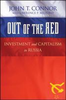 Out of the Red: Investment and Capitalism in Russia 0470269782 Book Cover