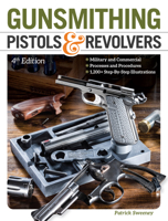 Gunsmithing Pistols & Revolvers 1440242968 Book Cover